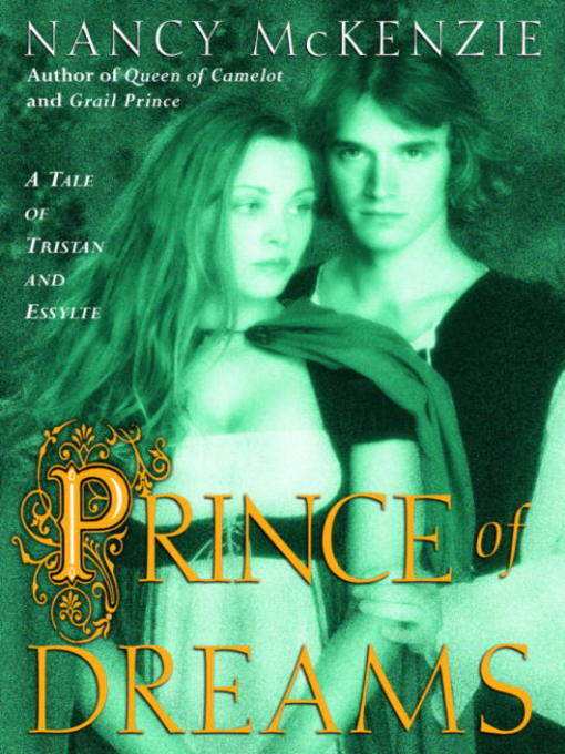 Title details for Prince of Dreams by Nancy McKenzie - Available